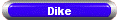 Dike